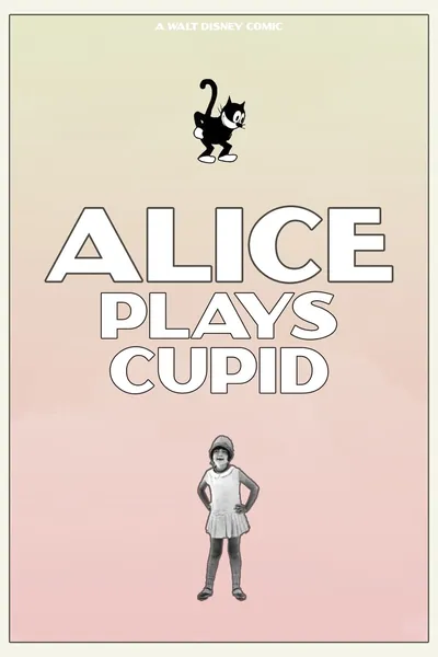 Alice Plays Cupid