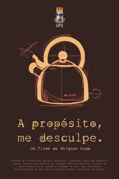 A propósito, me desculpe!