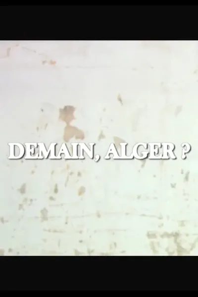 Demain, Alger?