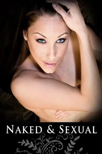 Naked and Sexual