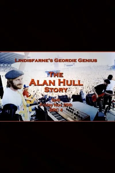 Lindisfarne’s Geordie Genius: The Alan Hull Story