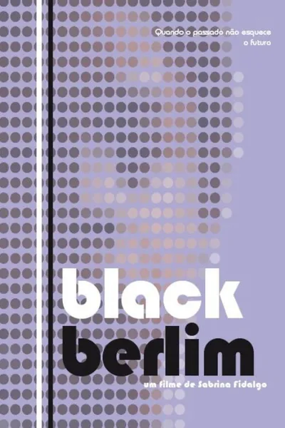 Black Berlim