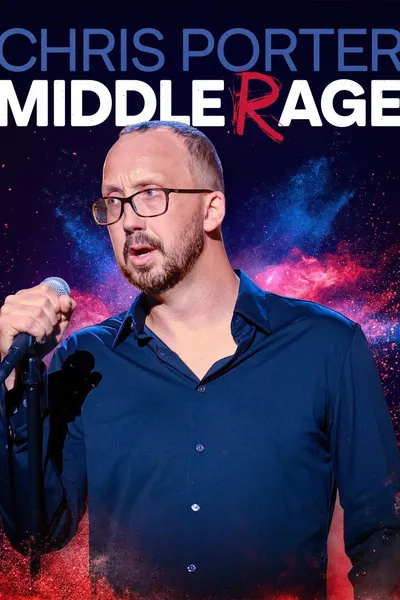 Chris Porter: Middle Rage