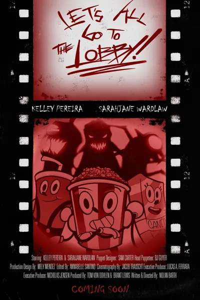 Let's All Go to the Lobby!