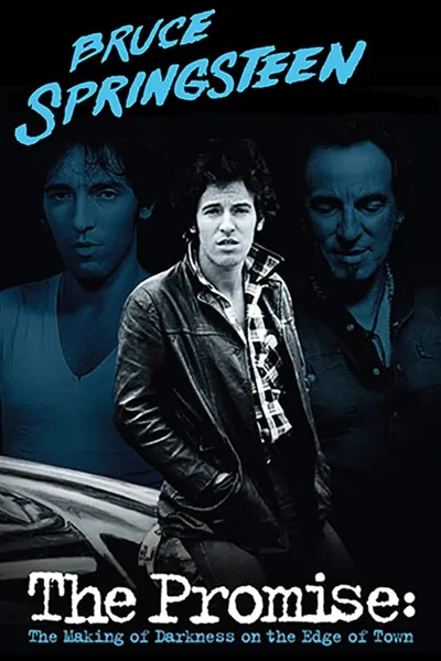 Bruce Springsteen: The Promise – The Making of Darkness on the Edge of Town