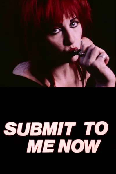 Submit to Me Now