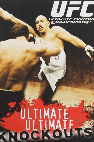 UFC Ultimate Ultimate Knockouts