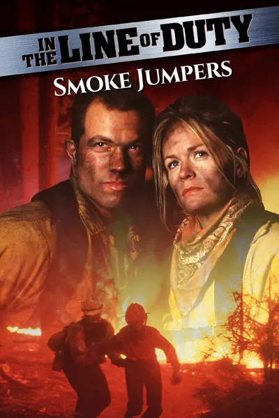 In the Line of Duty: Smoke Jumpers
