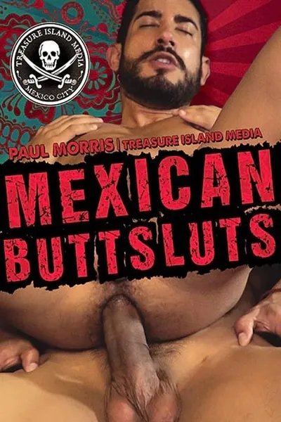 Mexican Buttsluts