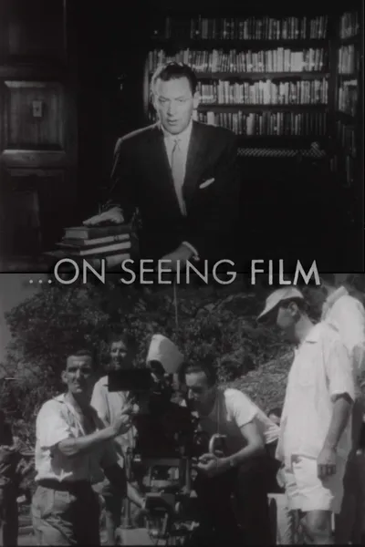 ...On Seeing Film
