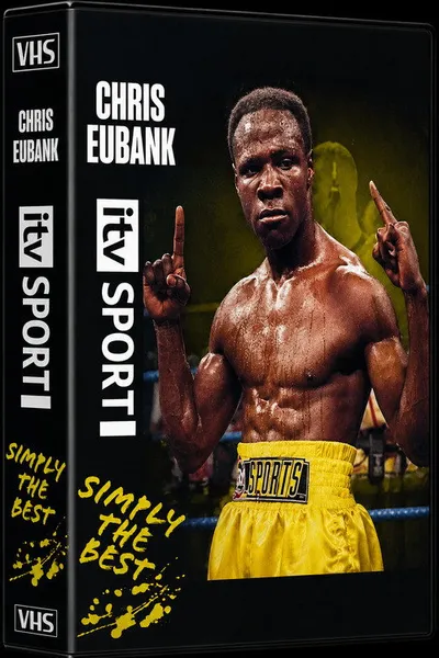 Chris Eubank: Simply the Best