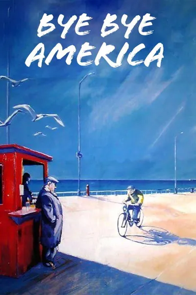 Bye Bye America