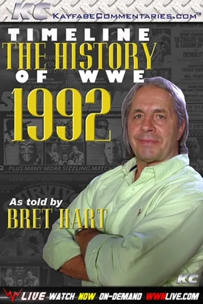 Timeline: The History of WWE – 1992 – As Told By Bret Hart