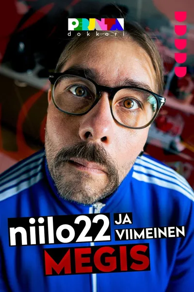 Niilo22 ja viimeinen megis