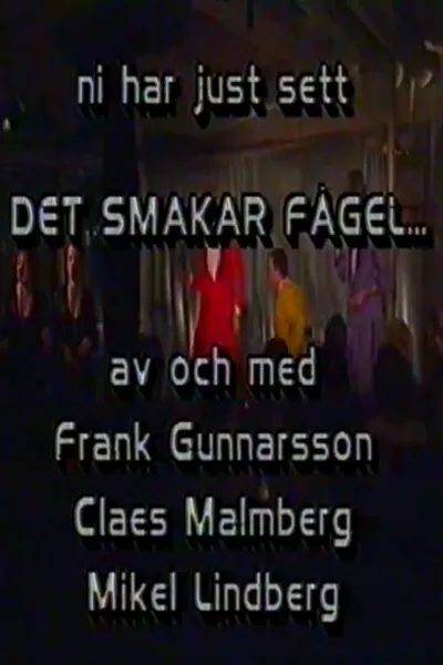 Det smakar fågel