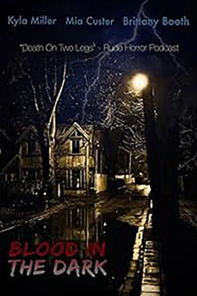 Blood in the Dark