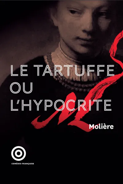 Le Tartuffe ou l'Hypocrite