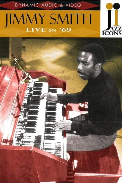 Jazz Icons: Jimmy Smith Live in '69