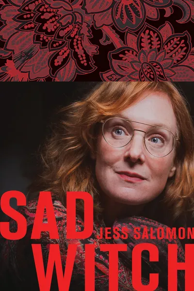 Jess Salomon: Sad Witch