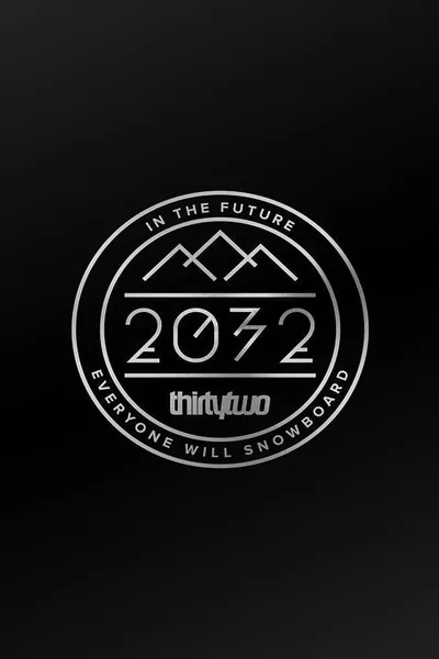 2032: The Thirty Two Movie