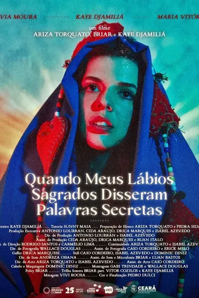 Quando Meus Lábios Sagrados Disseram Palavras Secretas