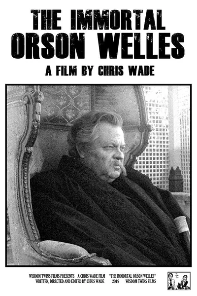 The Immortal Orson Welles