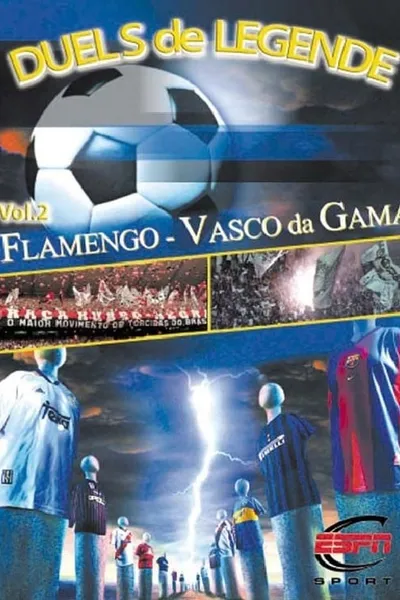 Height of Passion - Vol.2 - Flamengo / Vasco da Gama