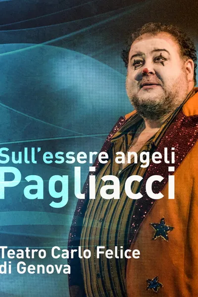 Sull'essere angeli - Pagliacci