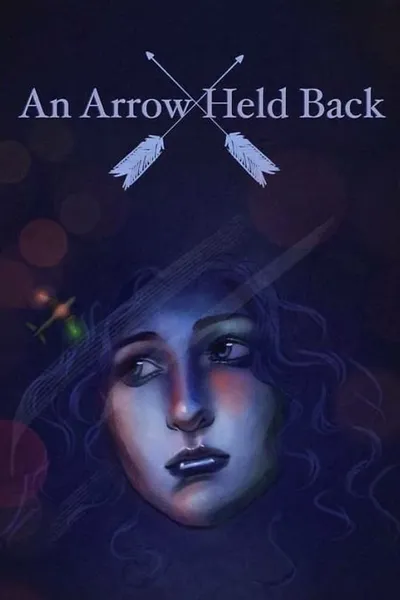 An Arrow Held Back