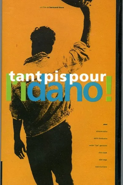Tant pis pour l’Idaho !