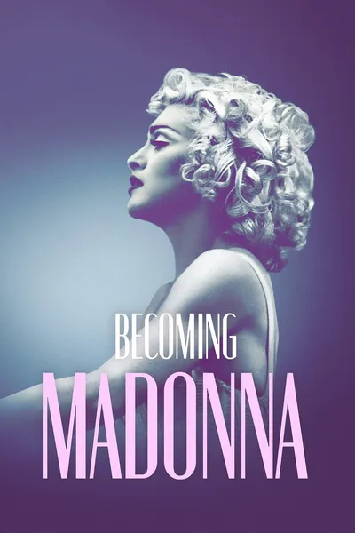Becoming Madonna