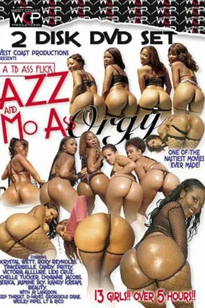 Azz And Mo Ass Orgy