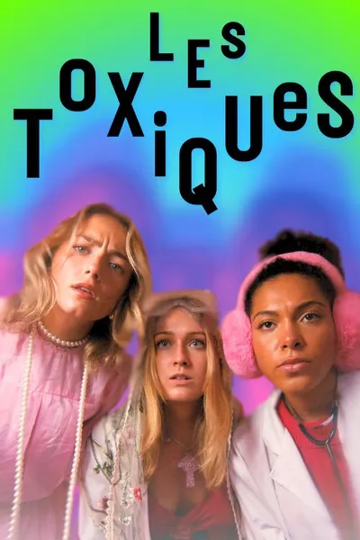 Les Toxiques