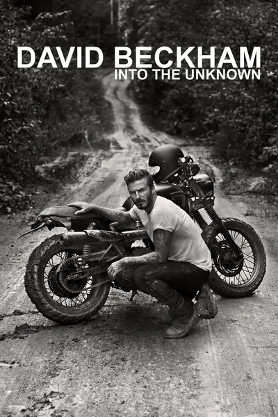 David Beckham: Into the Unknown