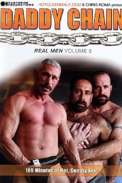 Real Men 6: Daddy Chain