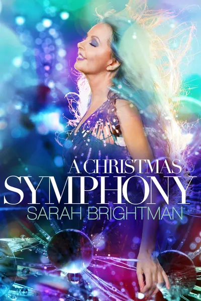 Sarah Brightman: A Christmas Symphony