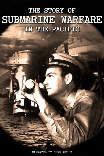 The Story of Submarine Warfare in the Pacific