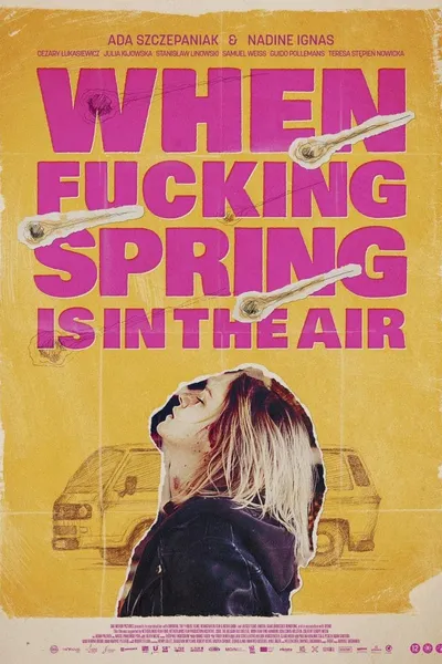 When Fucking Spring Is in the Air