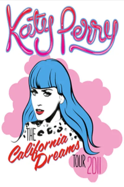 Katy Perry - California Dreams Tour 2011