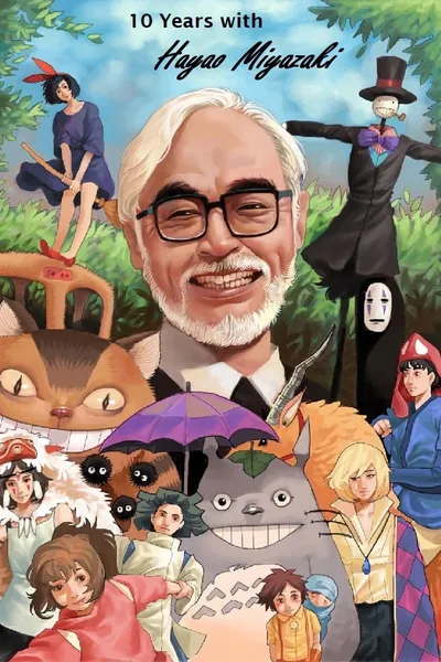 10 Years with Hayao Miyazaki