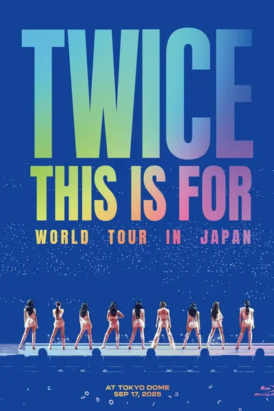 TWICE – THIS IS FOR WORLD TOUR IN JAPAN 2025