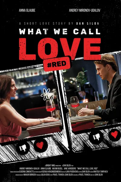 What We Call Love. Red