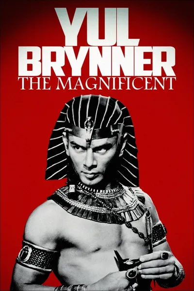 Yul Brynner, the Magnificent