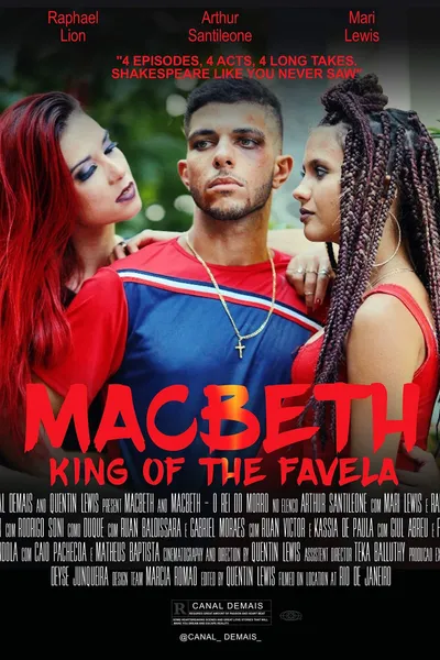 Macbeth - King of the Favela