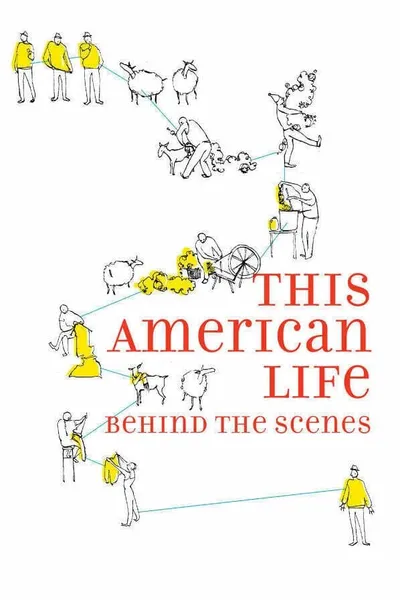 This American Life: Behind the Scenes