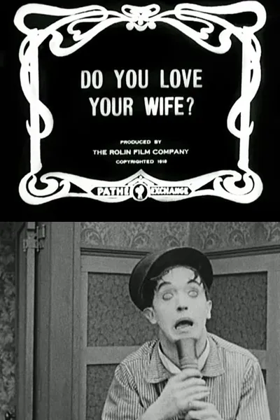 Do You Love Your Wife?