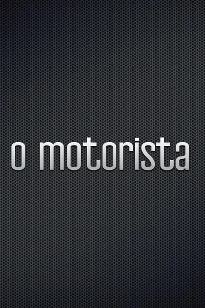 O Motorista