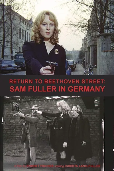 Return to Beethoven Street: Sam Fuller in Germany