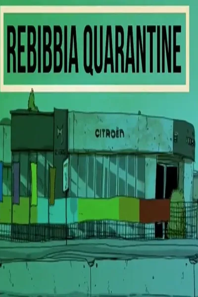 Rebibbia Quarantine