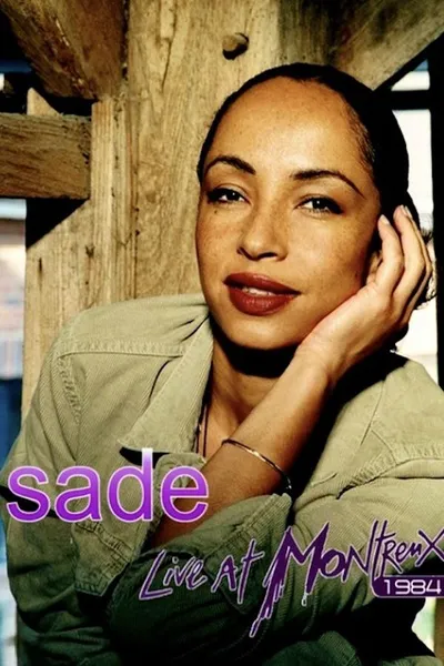 Sade: Live At Montreux 1984